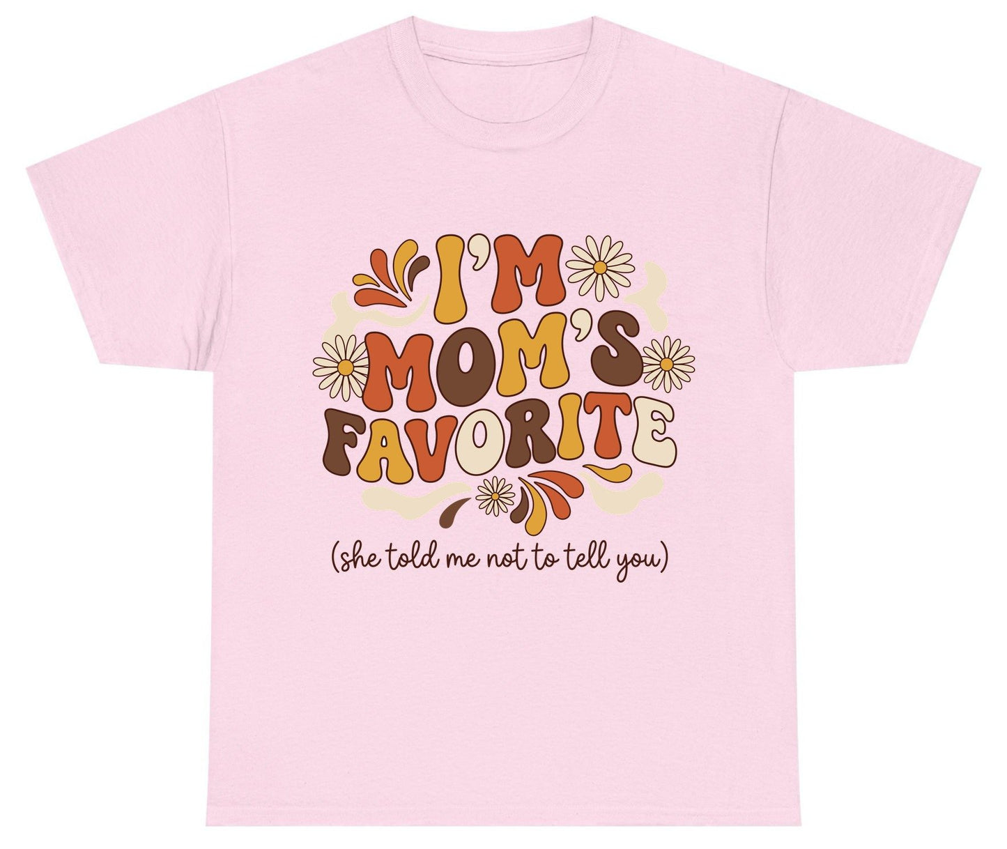 I'm Mom's Favorite (She Told Me Not to Tell You) favorite child Youth T-Shirt Light Pink product mockup