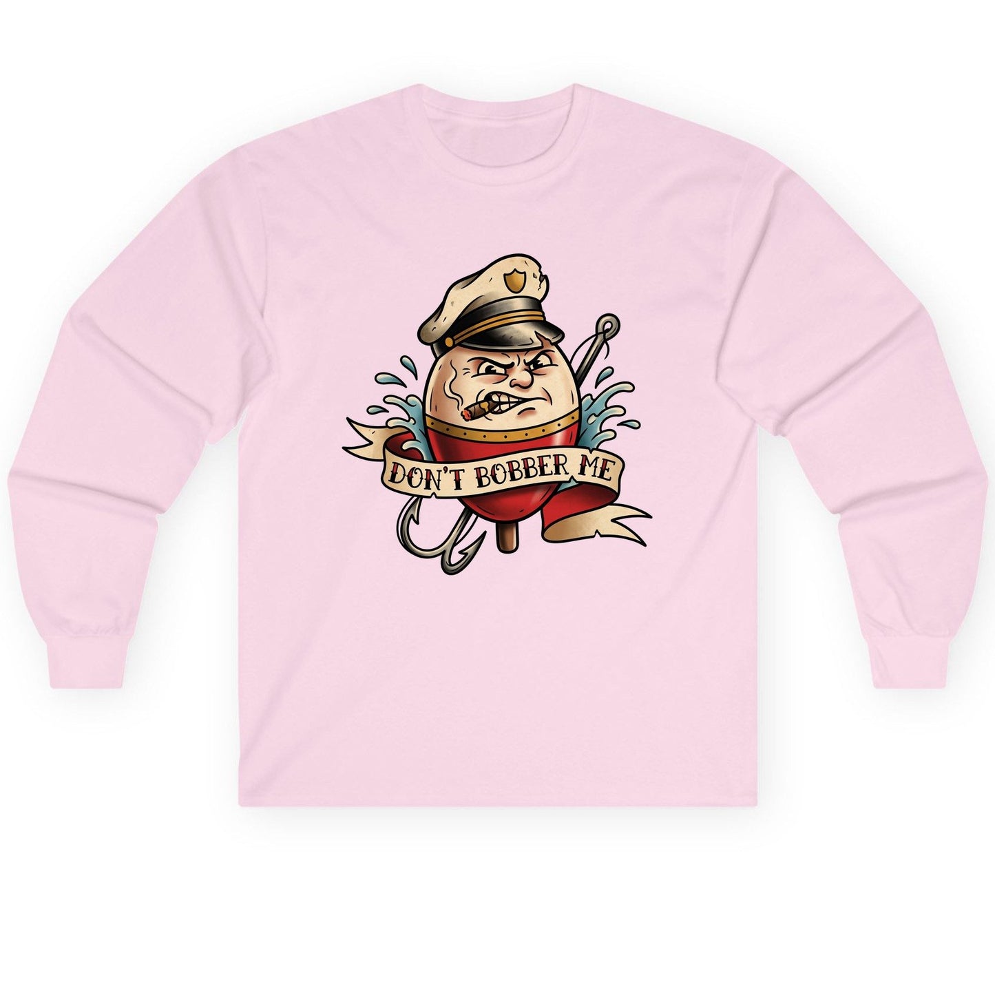 Don't Bobber Me fishing Long Sleeve Tee Light Pink product mockup