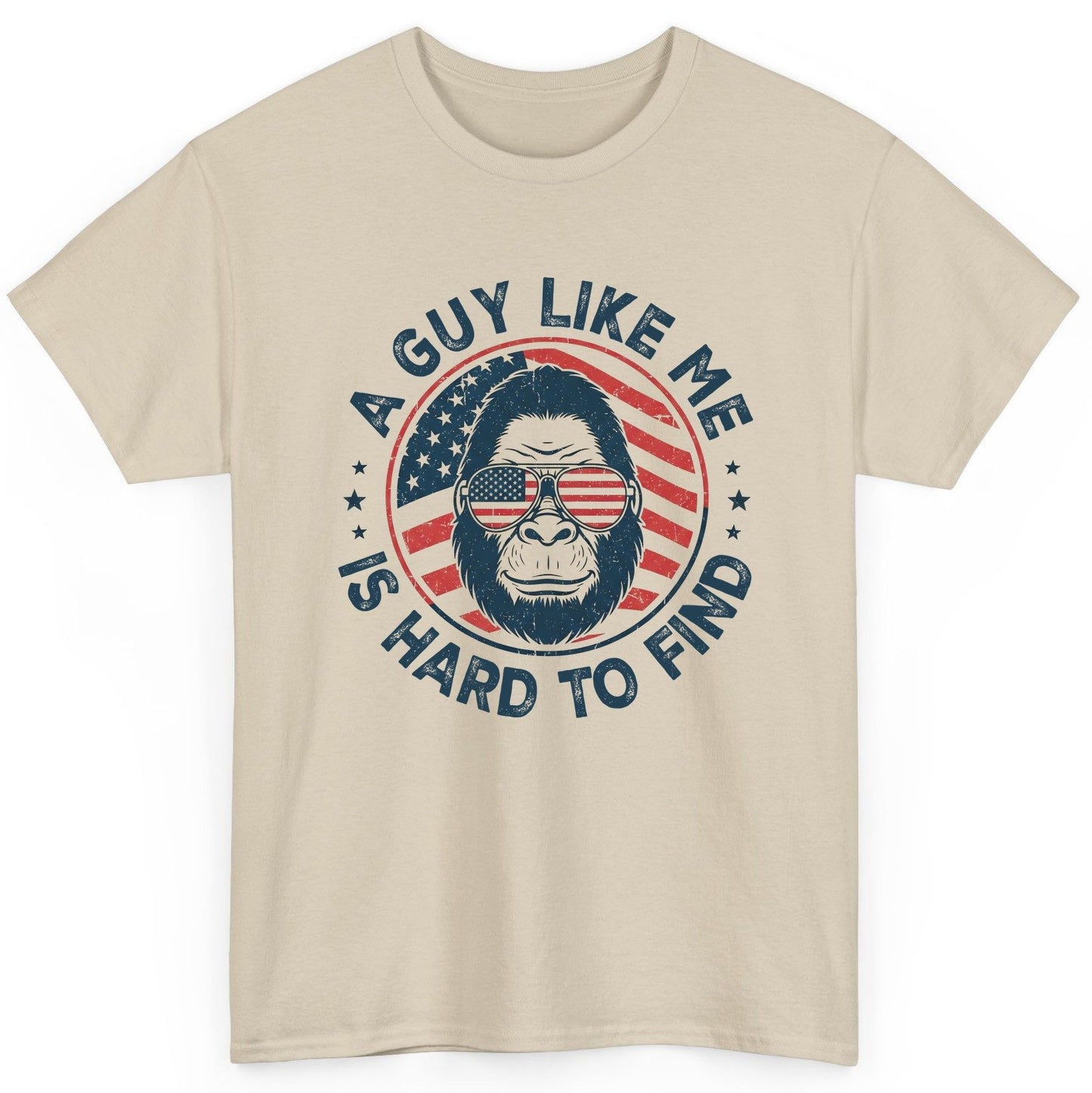 A Guy Like Me Is Hard to Find patriotic bigfoot T-Shirt Sand product mockup