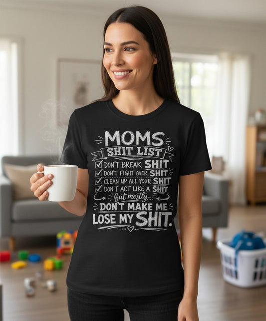 DON'T ACT LIKE a SHIT But Mostly DON'T MAKE ME LOSE MY SHIT T-Shirt - lifestyle model mockup - Black