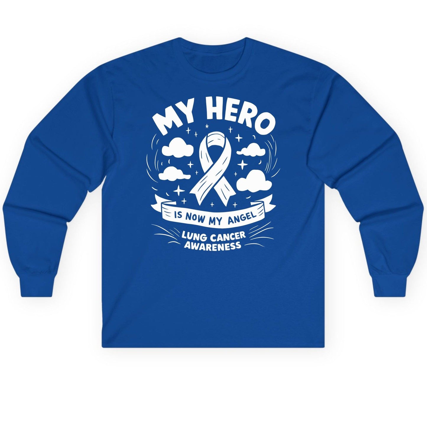 My Hero Is Now My Angel Lung Cancer Awareness lung cancer awareness Long Sleeve Tee Royal product mockup