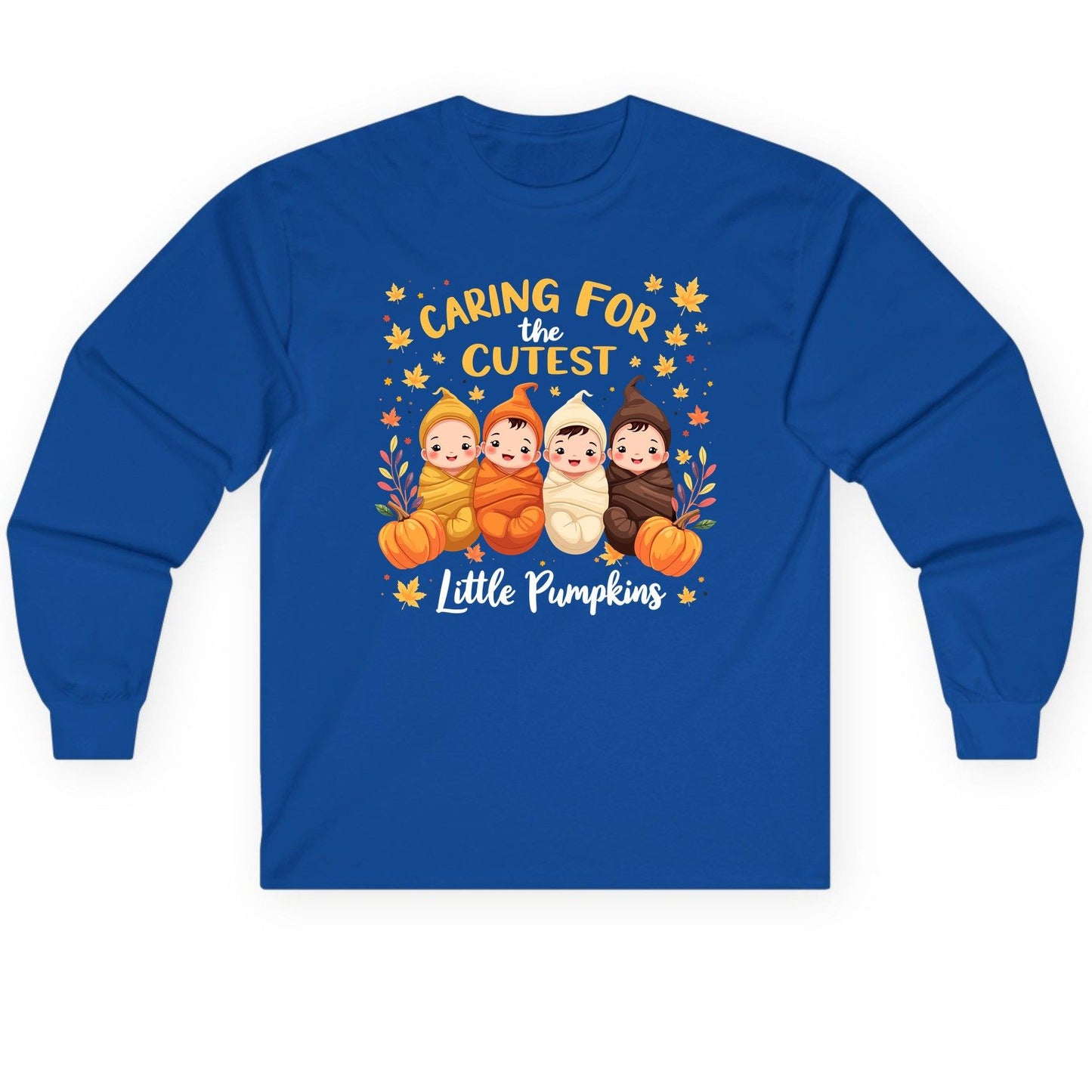 Caring for the Cutest Little Pumpkins swaddled babies Long Sleeve Tee Royal product mockup