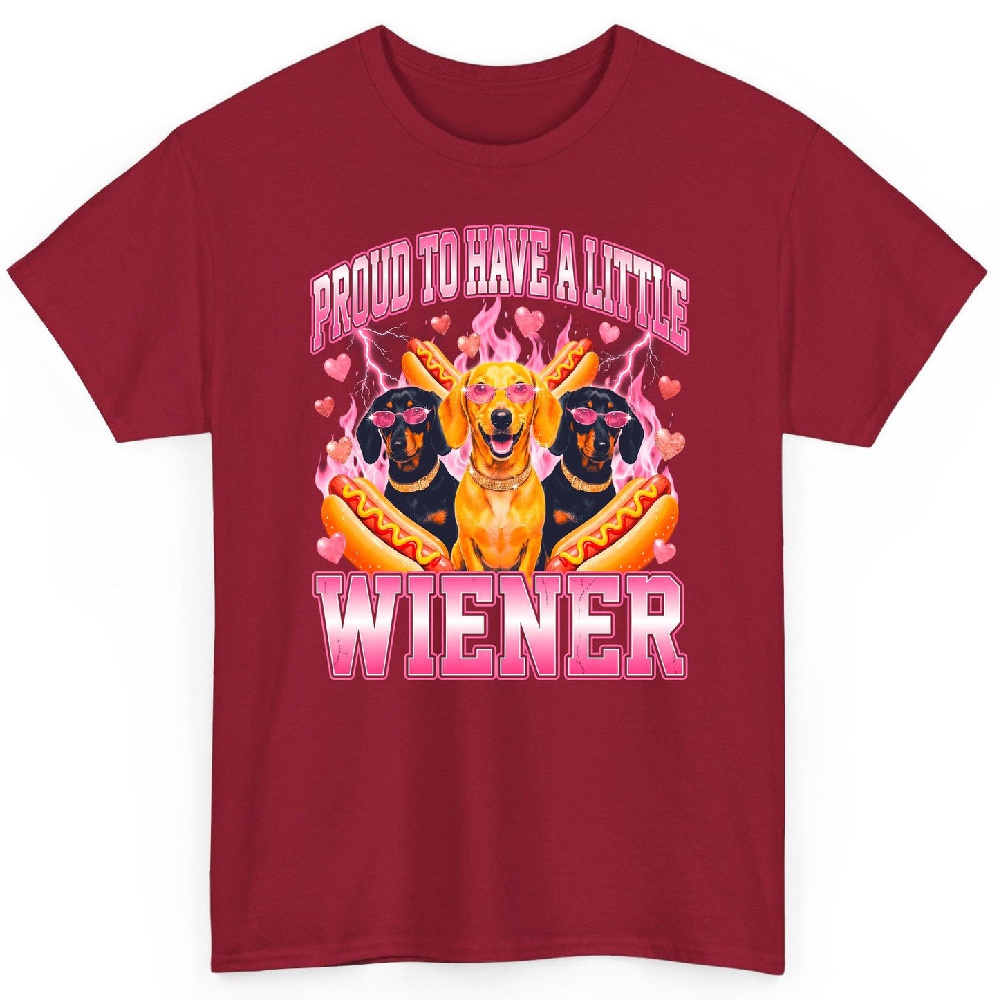 Proud to Have a Little Wiener dachshund T-Shirt Cardinal Red product mockup