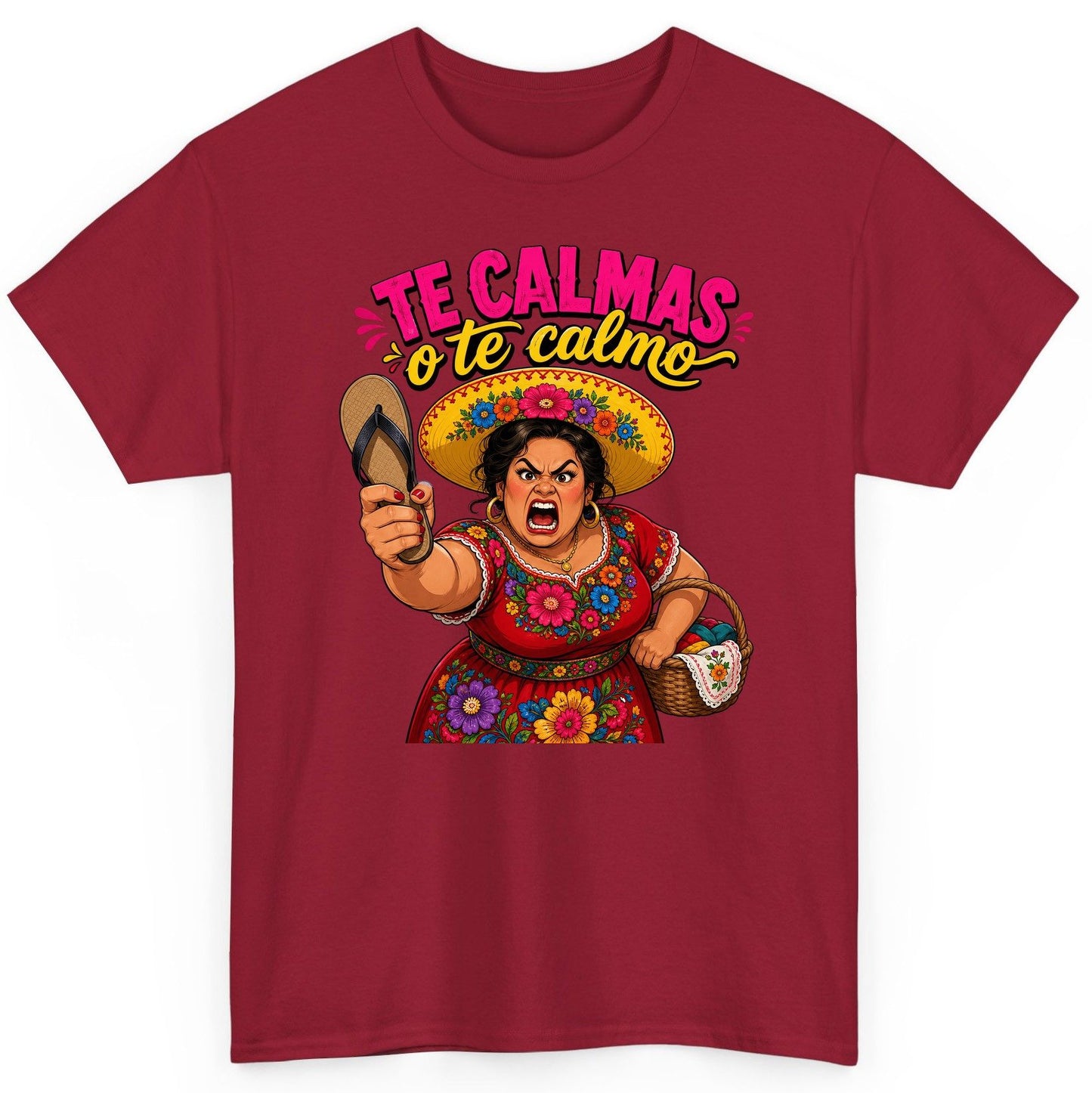 Te Calmas O Te Calmo Funny Latina Mom T-Shirt - product mockup - Cardinal Red