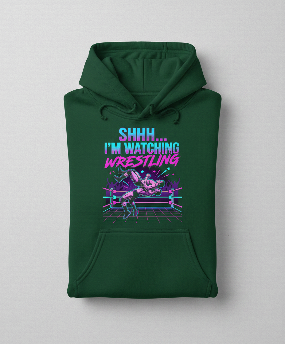 Shhh I'm Watching Wrestling Retro 80s Design Hoodie - Forest Green