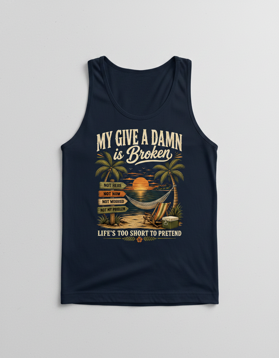 My Give A Damn Is Broken Tropical Beach Design Tank Top - Navy