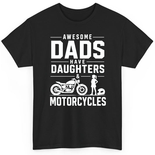 Awesome Dads Have Daughters & Motorcycles motorcycle dad T-Shirt Black product mockup