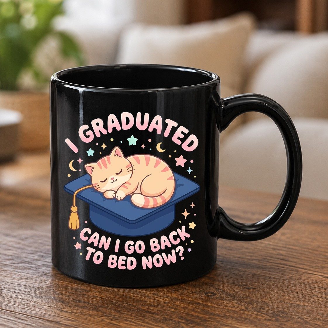 I Graduated CAN I GO BACK TO BED NOW Funny Graduation Cat Black Mug - product mockup - Black