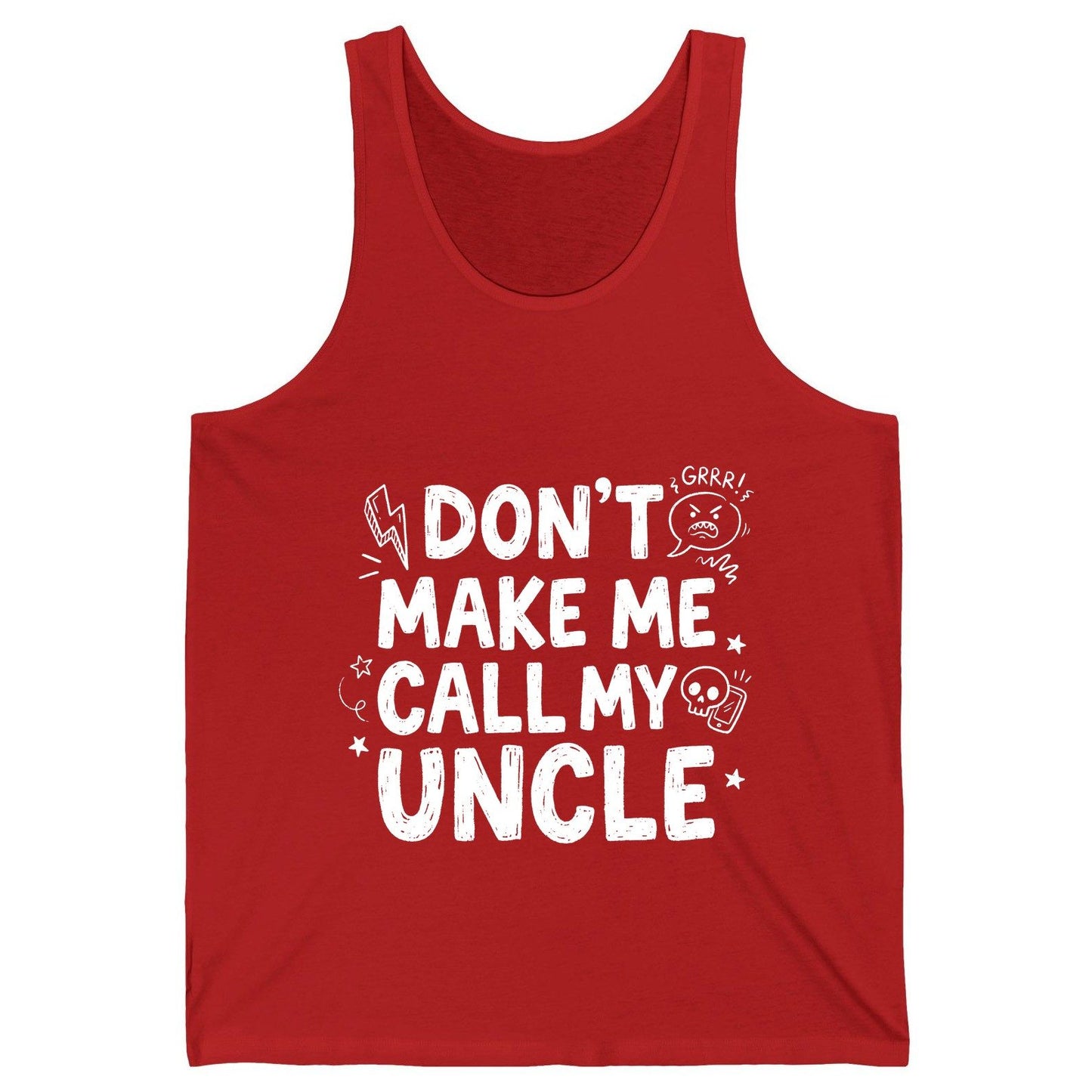 Don't Make Me Call My Uncle family humor Tank Top Red product mockup