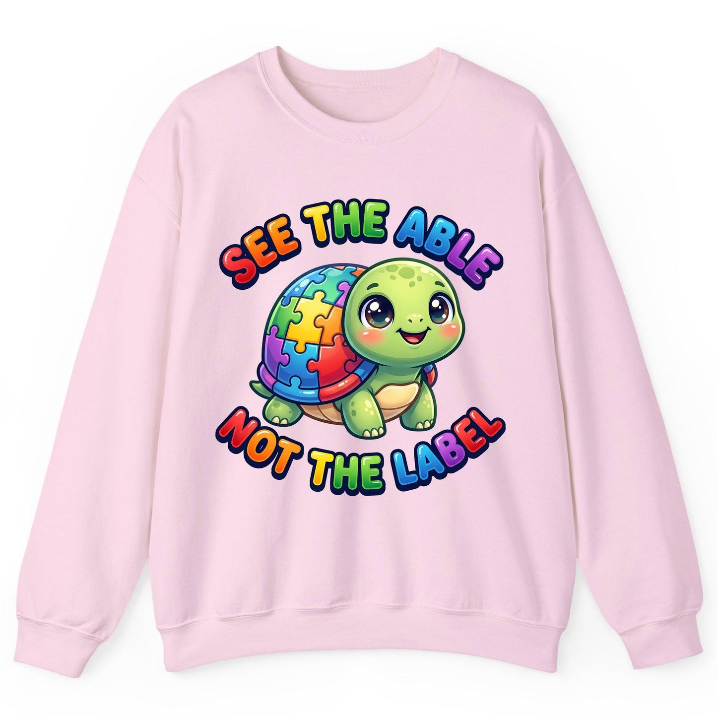 SEE THE ABLE NOT THE LABEL Autism Awareness Sweatshirt - product mockup - Light Pink