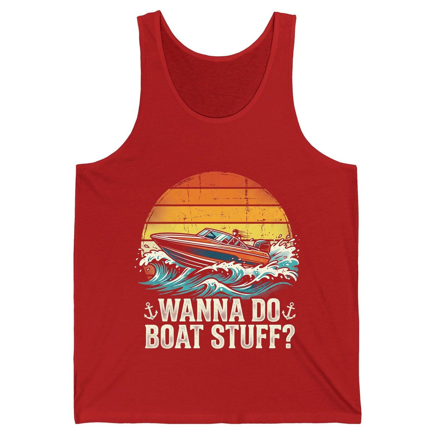 WANNA DO BOAT STUFF Funny Boating Tank Top - product mockup - Red