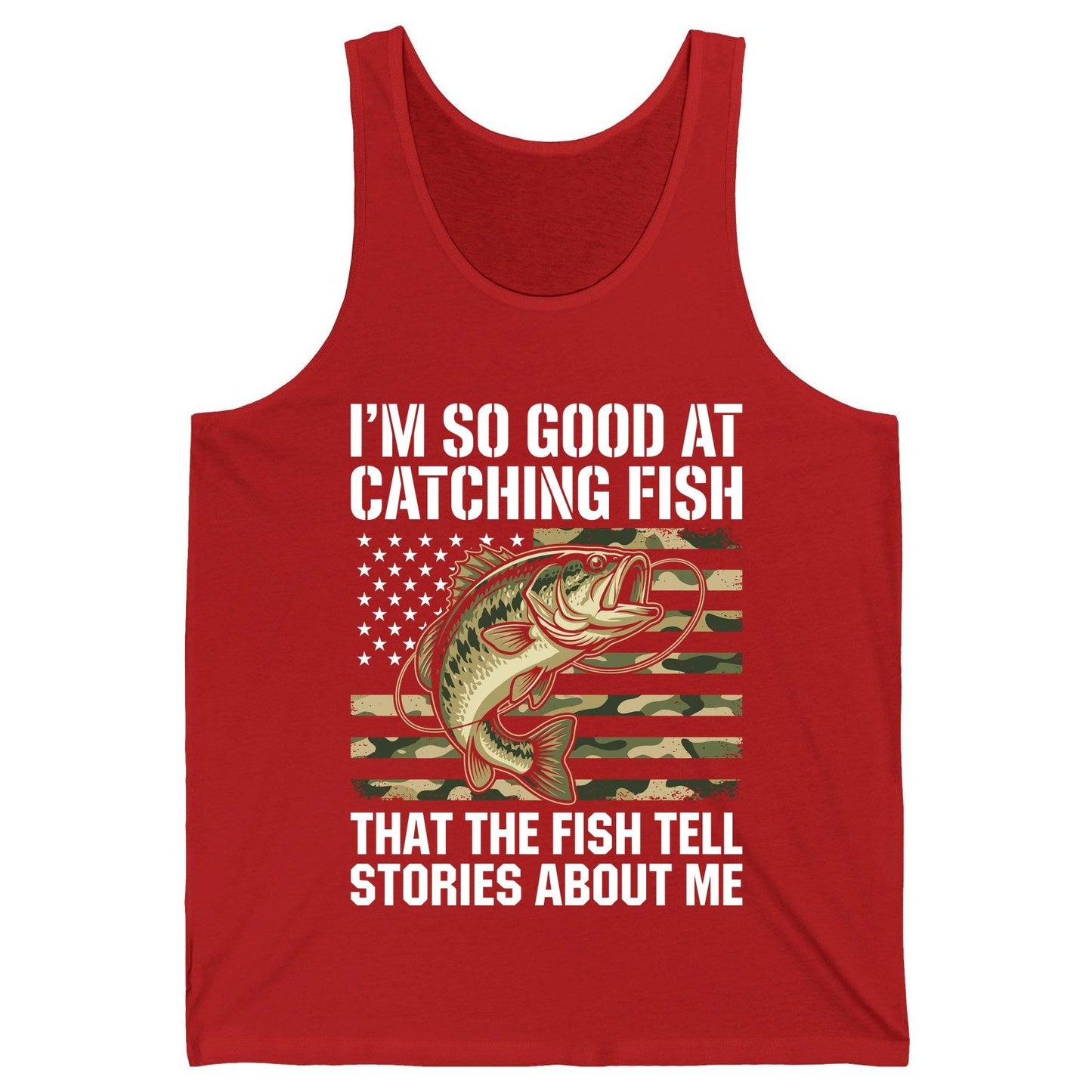 I'm So Good at Catching Fish That the Fish Tell Stories About Me fishing Tank Top Red product mockup