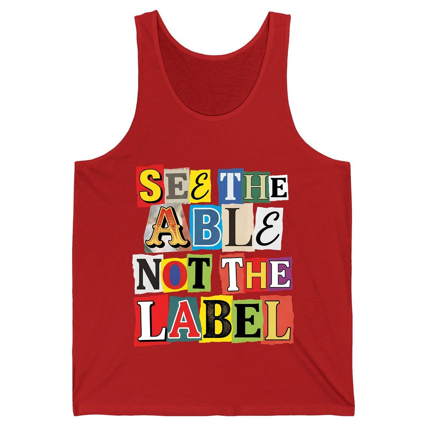 SEE THE ABLE NOT THE LABEL Inclusion and Awareness Tank Top - product mockup - Red