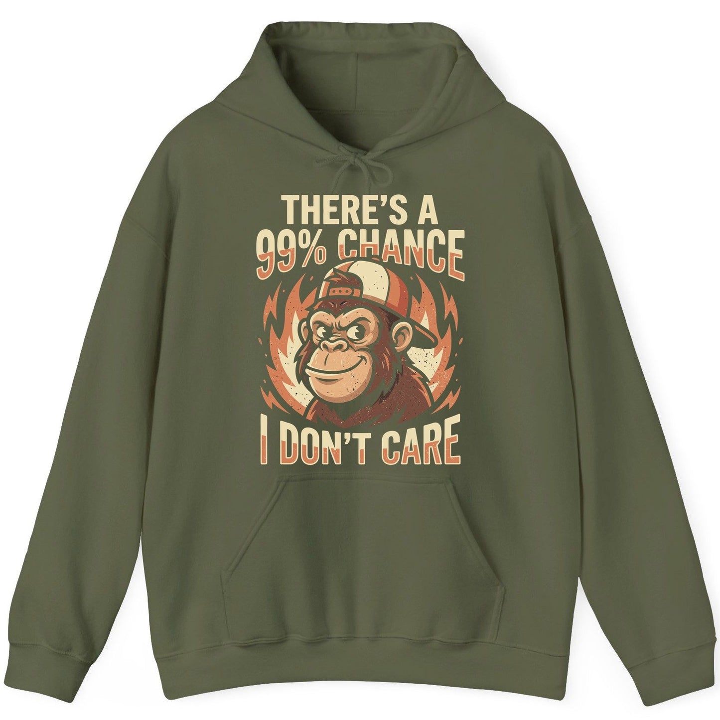 There's a 99% Chance I Don't Care monkey Hoodie Military Green product mockup