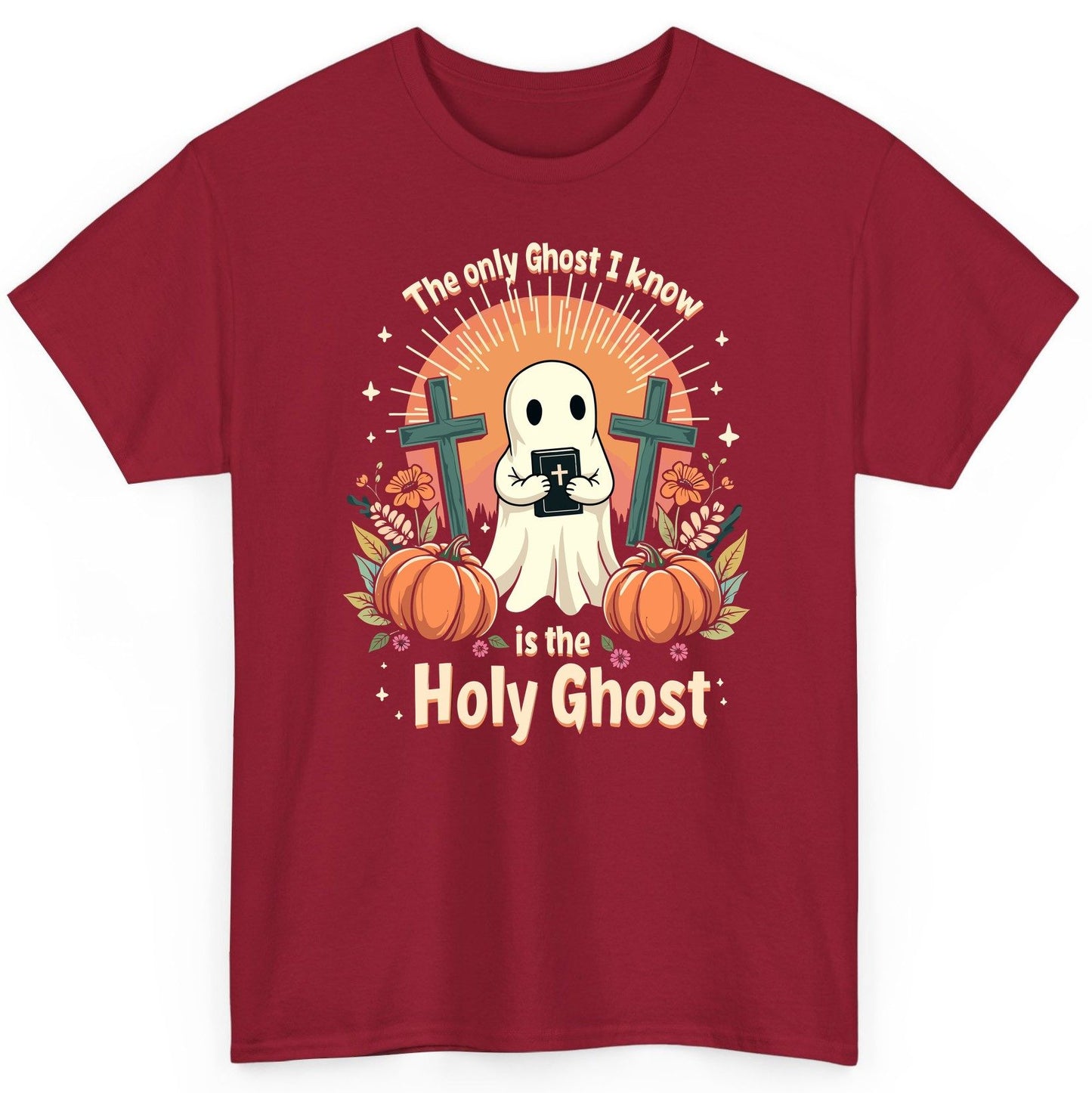 The Only Ghost I Know Is the Holy Ghost christian Halloween T-Shirt Cardinal Red product mockup