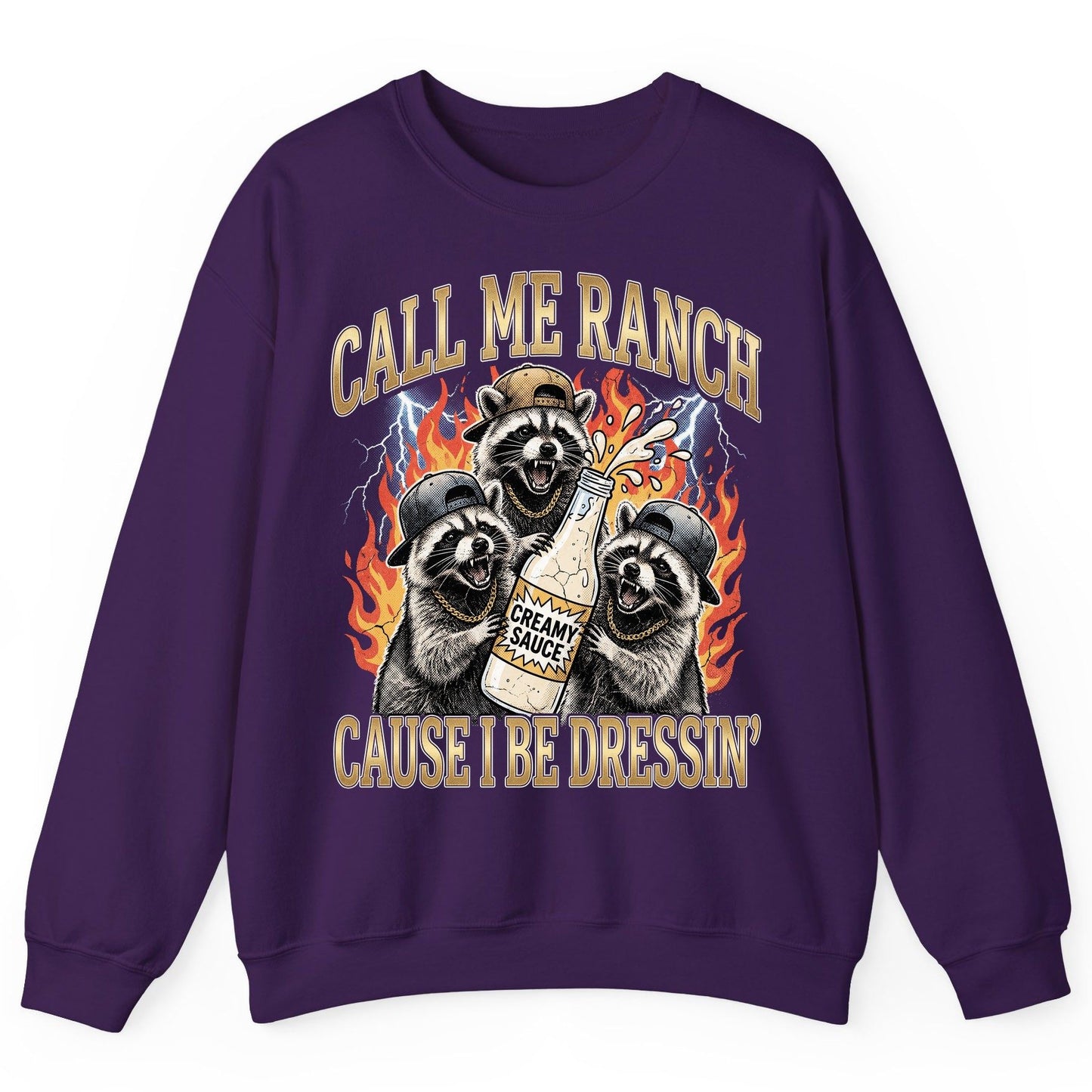 Call Me Ranch Cause I Be Dressin' raccoons Sweatshirt Purple product mockup