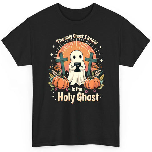 The Only Ghost I Know Is the Holy Ghost christian Halloween T-Shirt Black product mockup