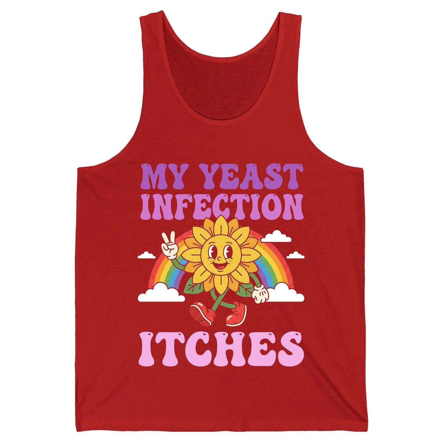 My Yeast Infection Itches Funny Sarcastic Humor Tank Top - product mockup - Red