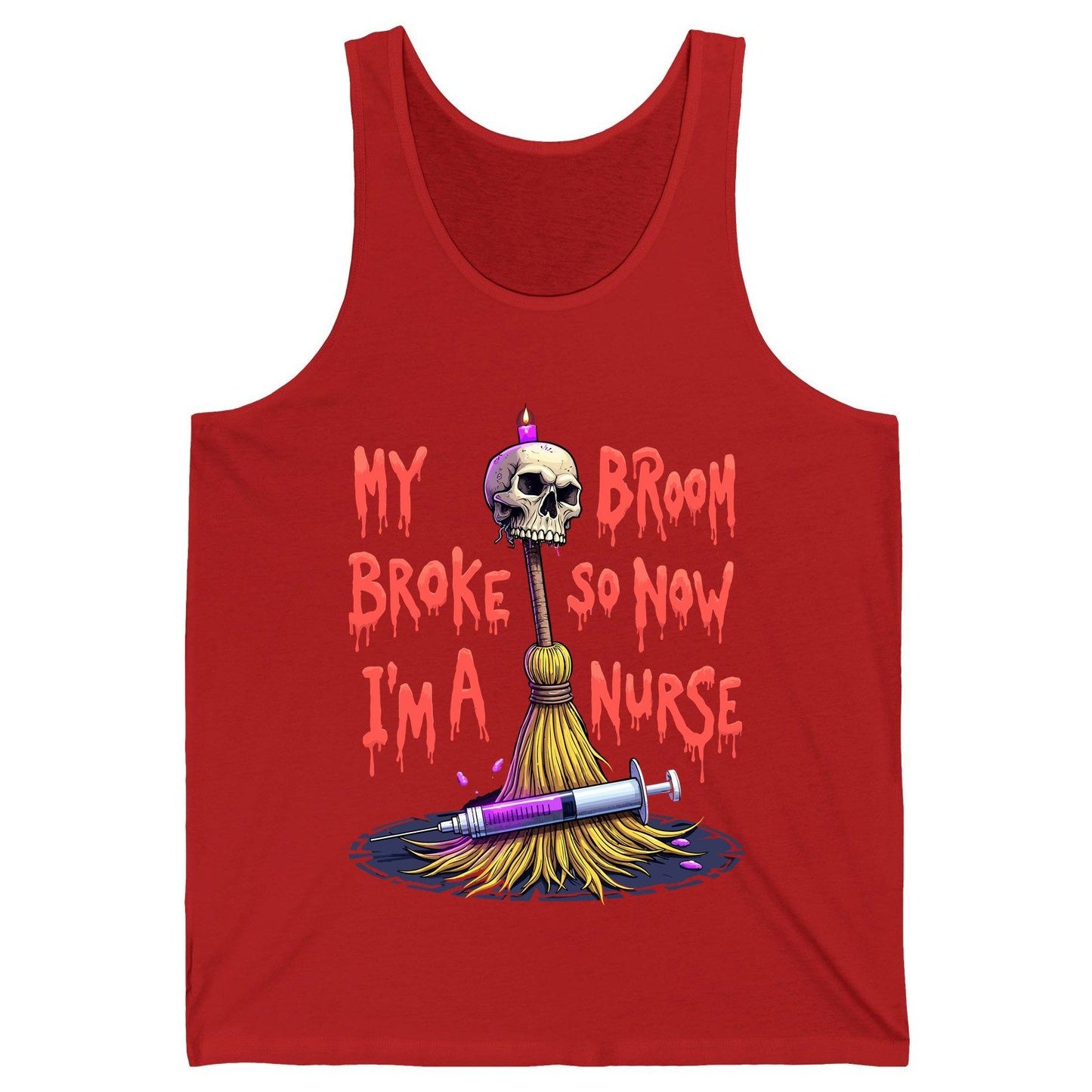 My Broom Broke So Now I'm a Nurse Halloween nurse Tank Top Red product mockup