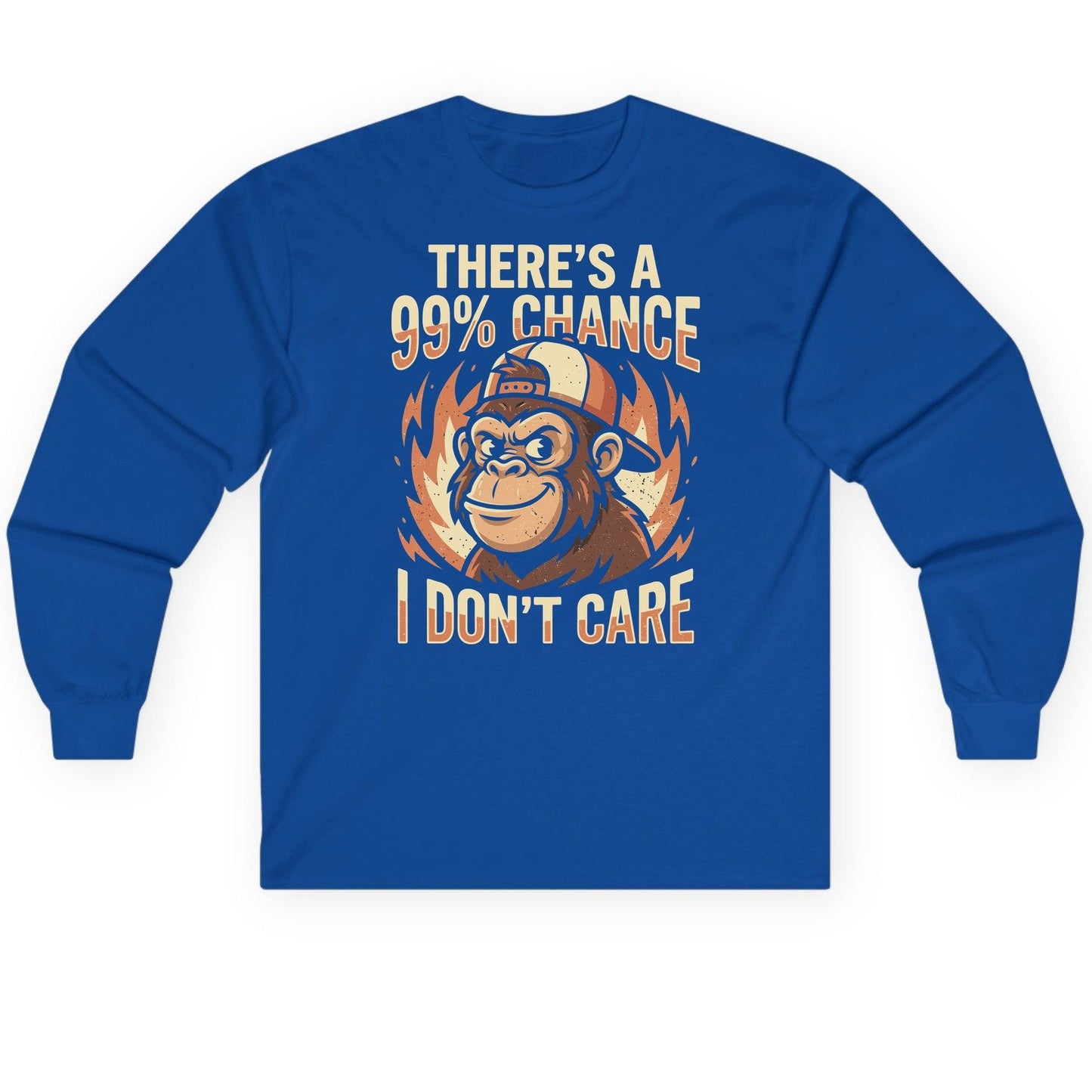 There's a 99% Chance I Don't Care monkey Long Sleeve Tee Royal product mockup