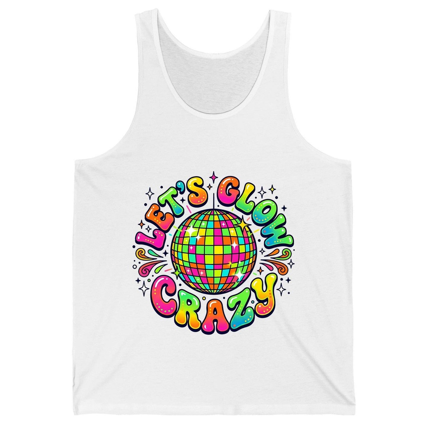 Let's Glow Crazy Retro Party Tank Top - product mockup - White