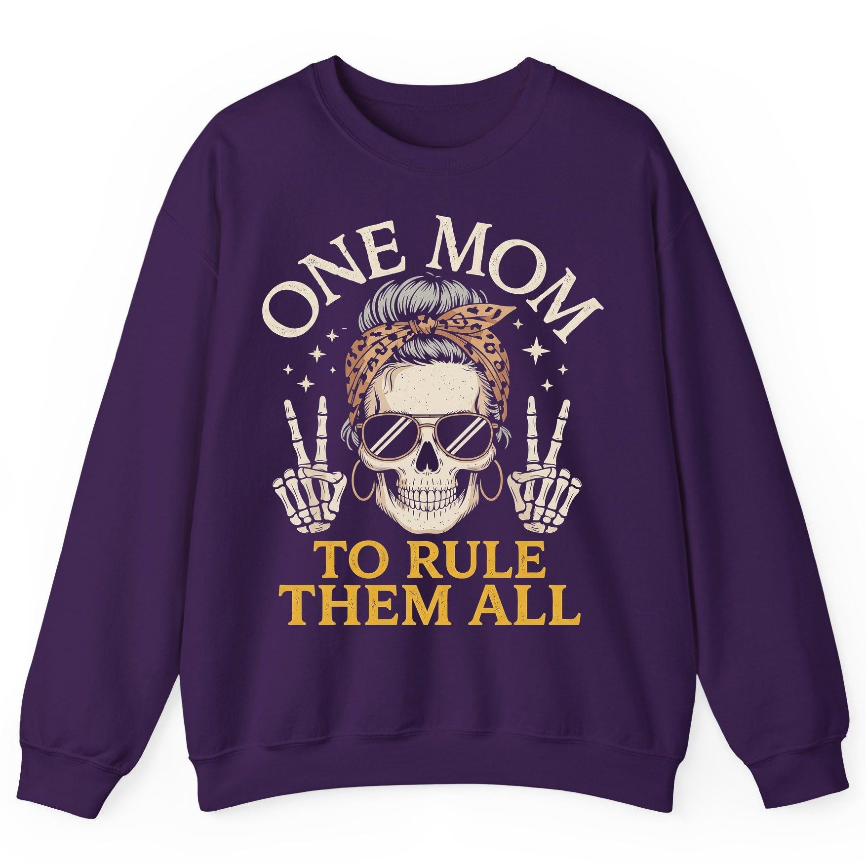 ONE MOM TO RULE THEM ALL Funny Sassy Skull Sweatshirt - product mockup - Purple