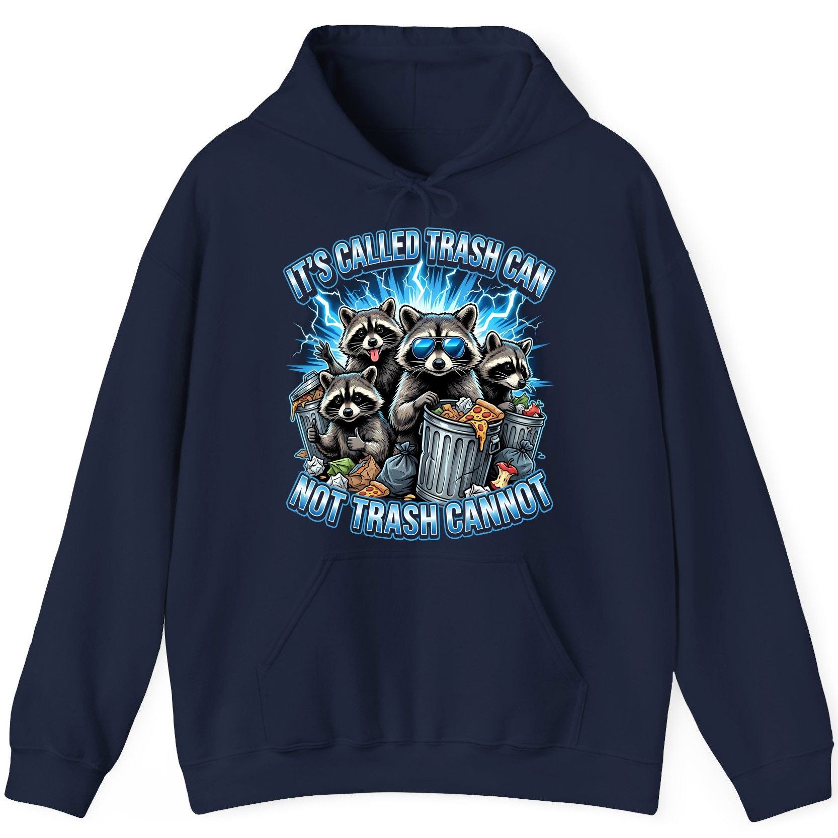 It's Called Trash Can Not Trash Cannot raccoons Hoodie Navy product mockup