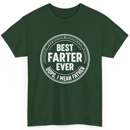 Best Farter Ever Oops, I Mean Father fatherhood T-Shirt Forest Green product mockup
