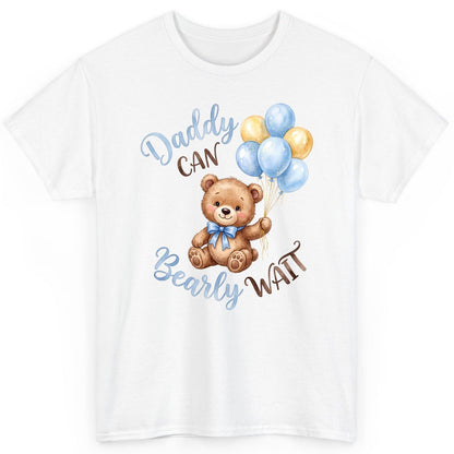 Daddy Can Bearly Wait Teddy Bear T-Shirt - product mockup - White
