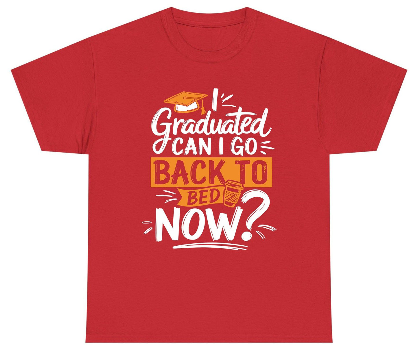 I Graduated Can I Go Back to Bed Now Funny Graduation Youth T-Shirt - product mockup - Red