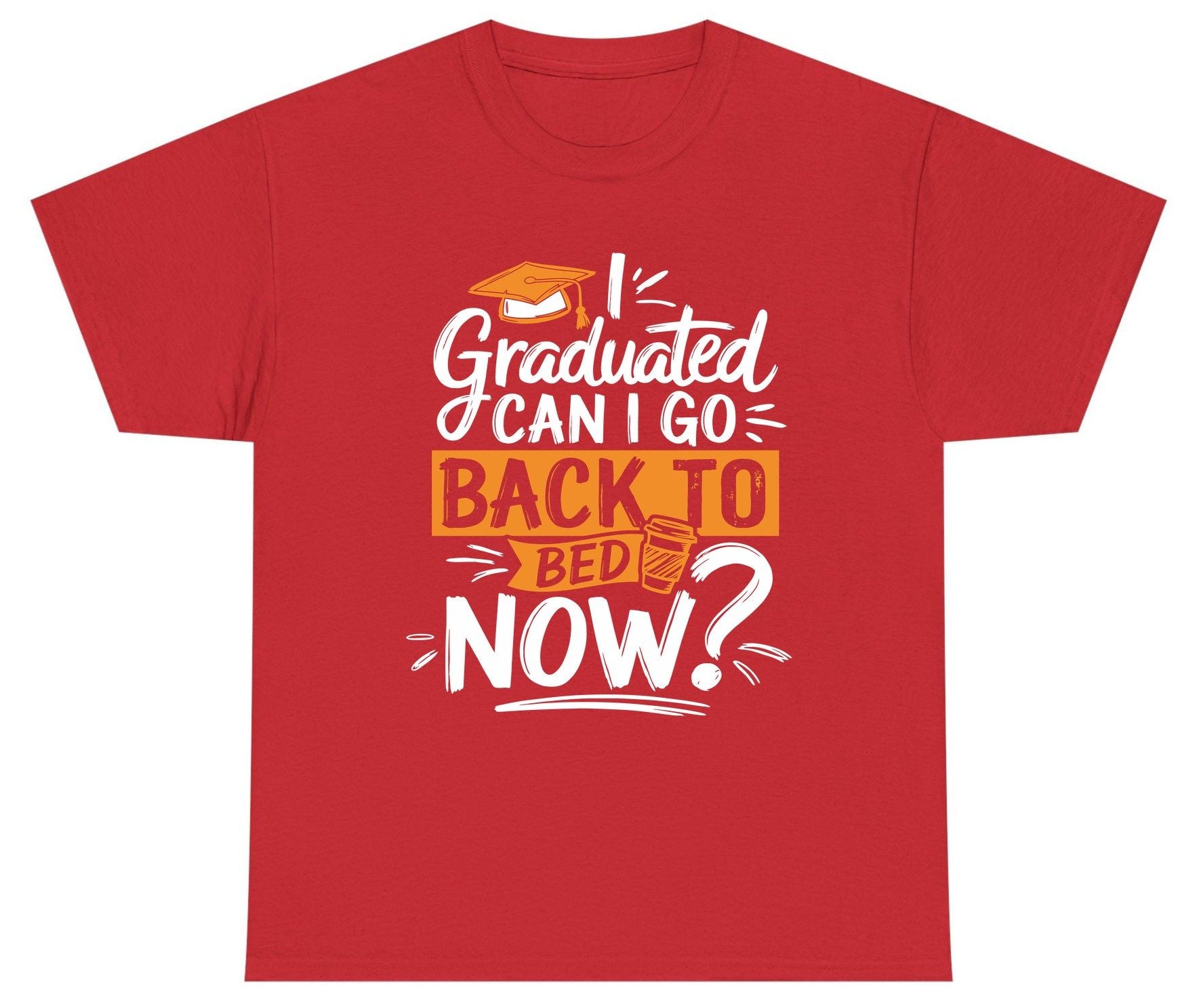 I Graduated Can I Go Back to Bed Now Funny Graduation Youth T-Shirt - product mockup - Red
