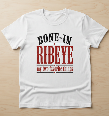 Bone-In Ribeye Steak Humor T-Shirt - White