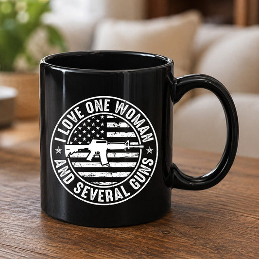 I LOVE ONE WOMAN AND Several GUNS Funny Gun Owners Black Mug - product mockup - Black