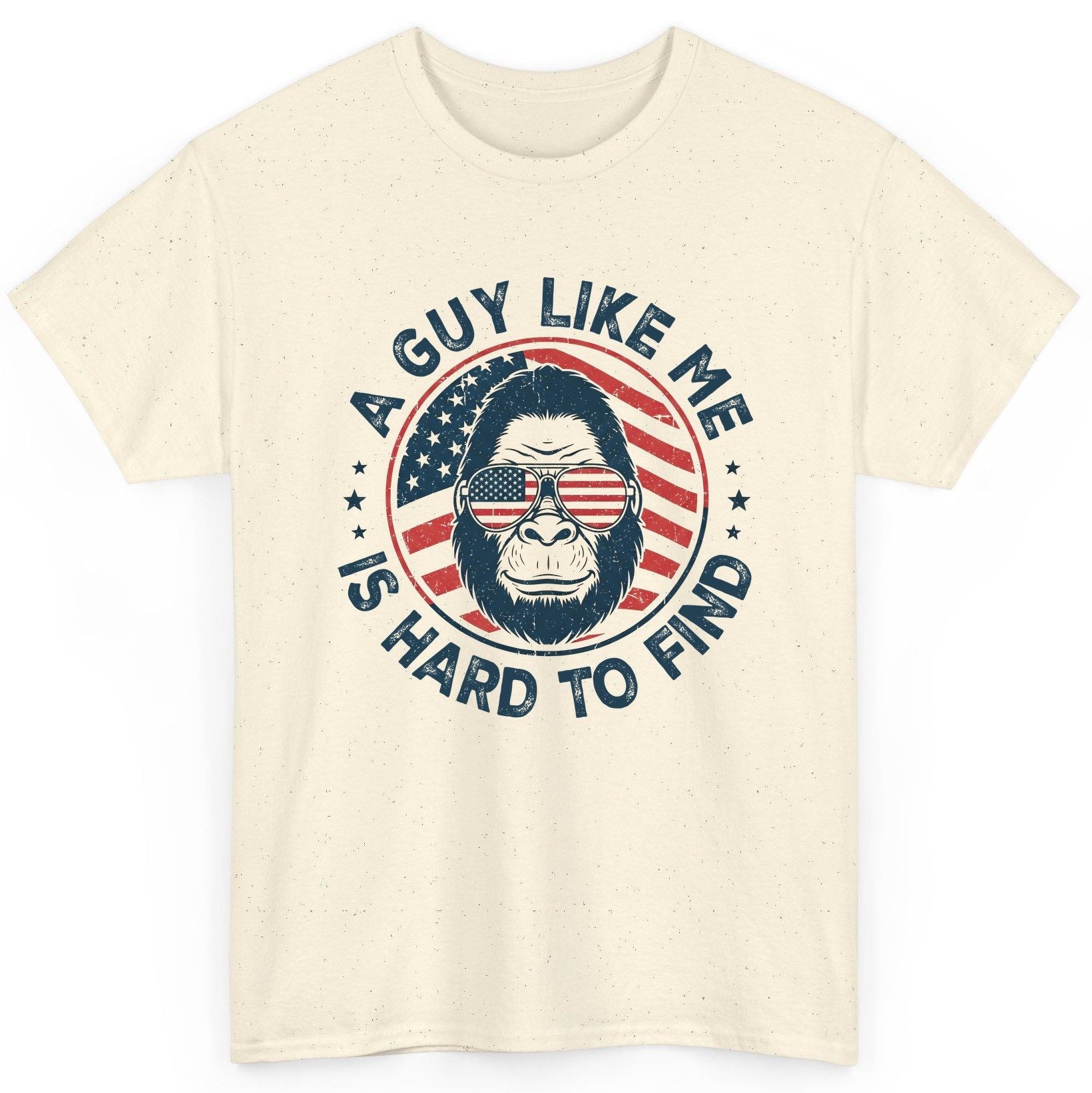 A Guy Like Me Is Hard to Find patriotic bigfoot T-Shirt Natural product mockup