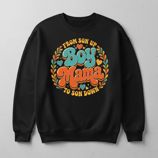 From Son Up to Son Down Boy Mama Retro Mothers of Sons Sweatshirt - product mockup - Black