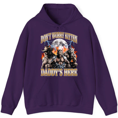 Don't Worry Kitten Daddy's Here werewolves Hoodie Purple product mockup