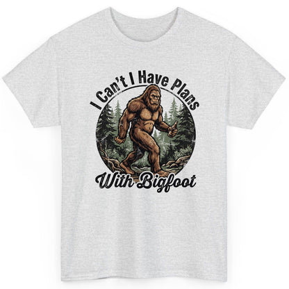 I Can't I Have Plans with Bigfoot bigfoot T-Shirt Ash product mockup