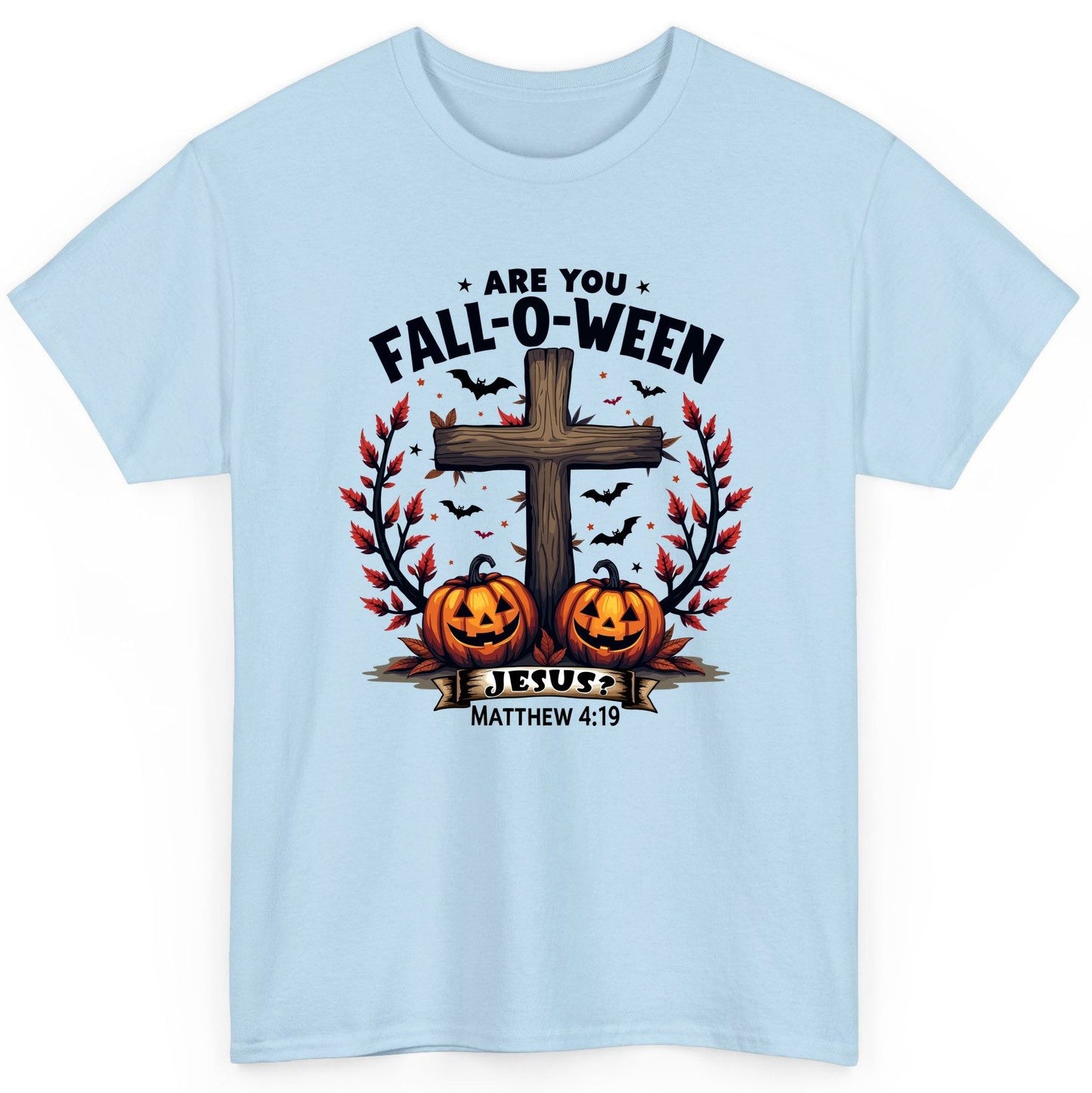 Are You Fall-O-Ween Jesus? christian Halloween T-Shirt Light Blue product mockup