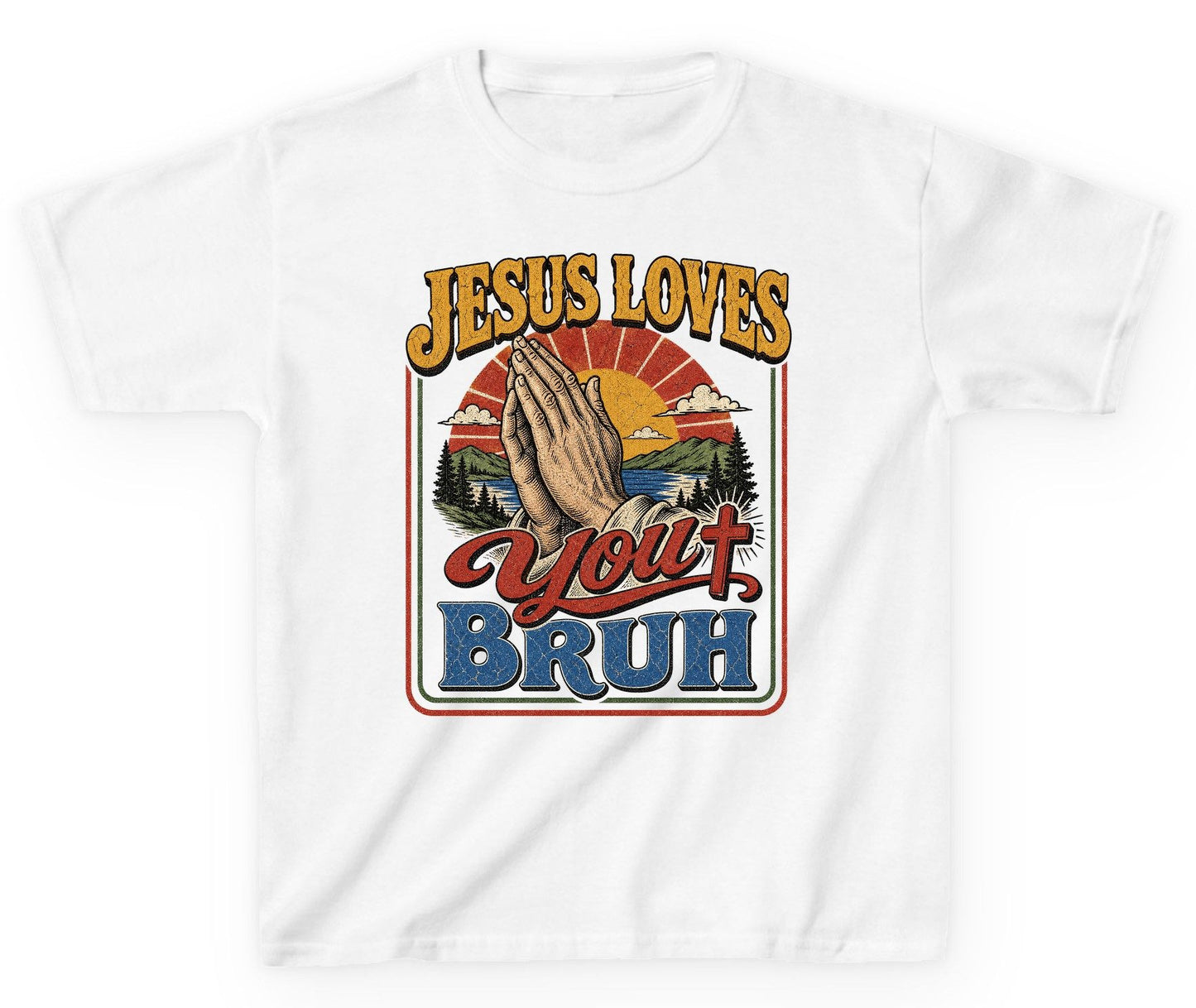 JESUS LOVES You BRUH Funny Christian Humor Youth T-Shirt - product mockup - White