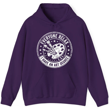 Everyone Relax I Have an Art Degree artists Hoodie Purple product mockup