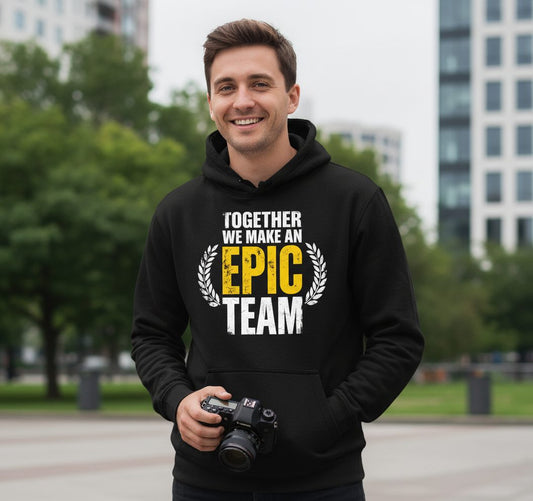 Together We Make an Epic Team teamwork Hoodie Black lifestyle mockup