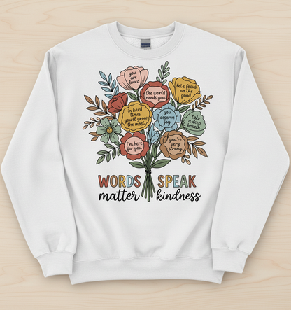 Floral Bouquet of Kindness Positive Affirmations Sweatshirt - White