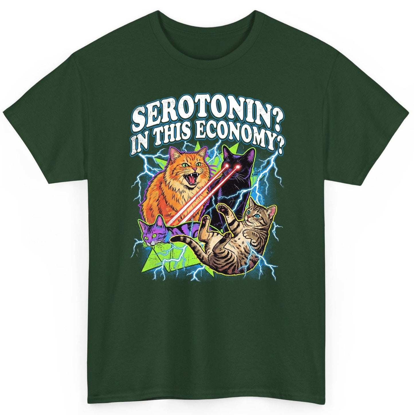 Serotonin in This Economy? cats T-Shirt Forest Green product mockup