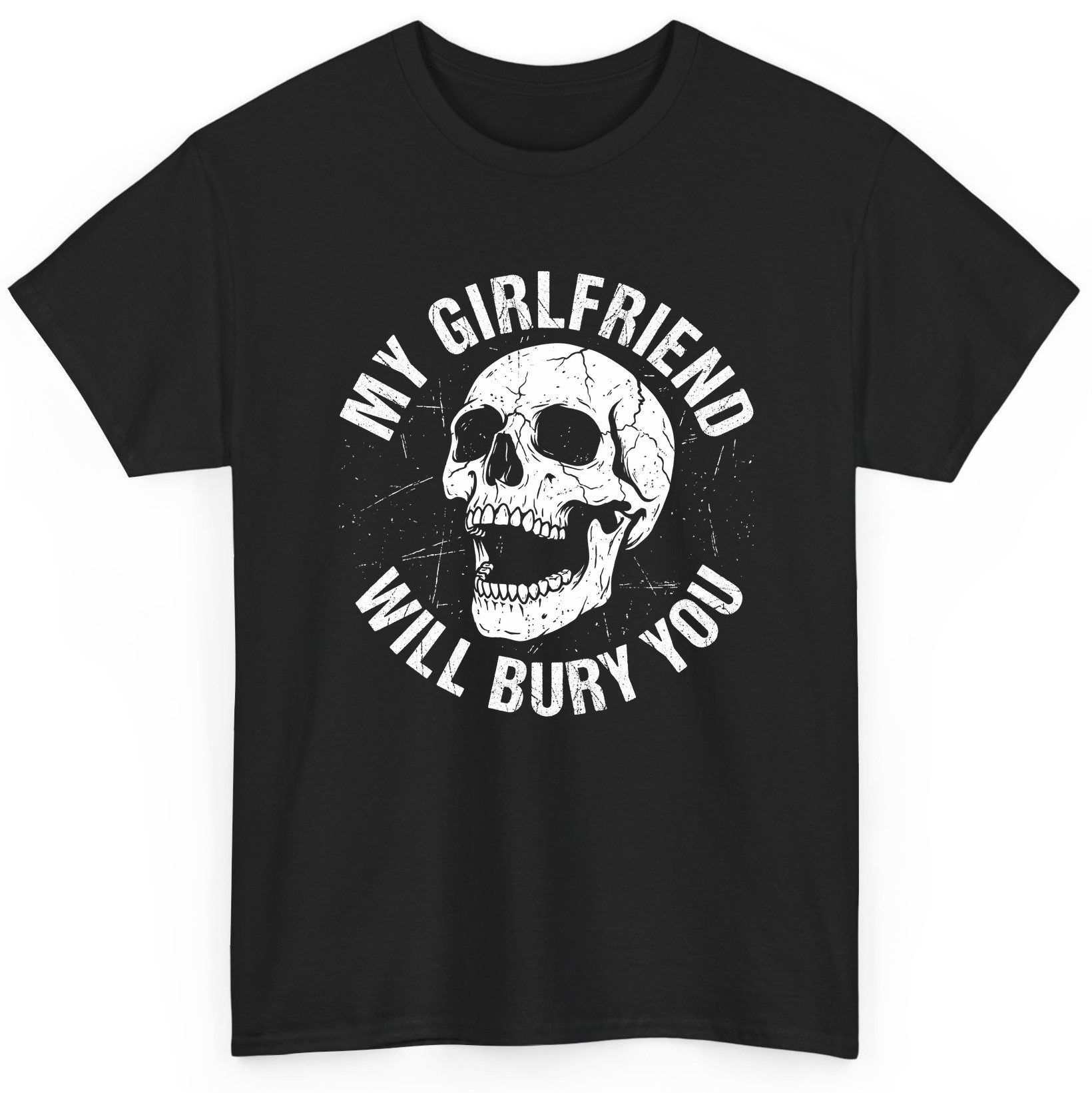 My Girlfriend Will Bury You skull T-Shirt Black product mockup