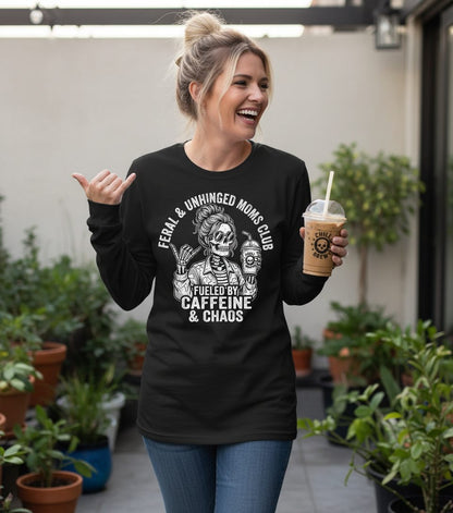 FERAL & Unhinged MOMS CLUB FUELED BY Caffeine & CHAOS Long Sleeve Tee - lifestyle model mockup - Black
