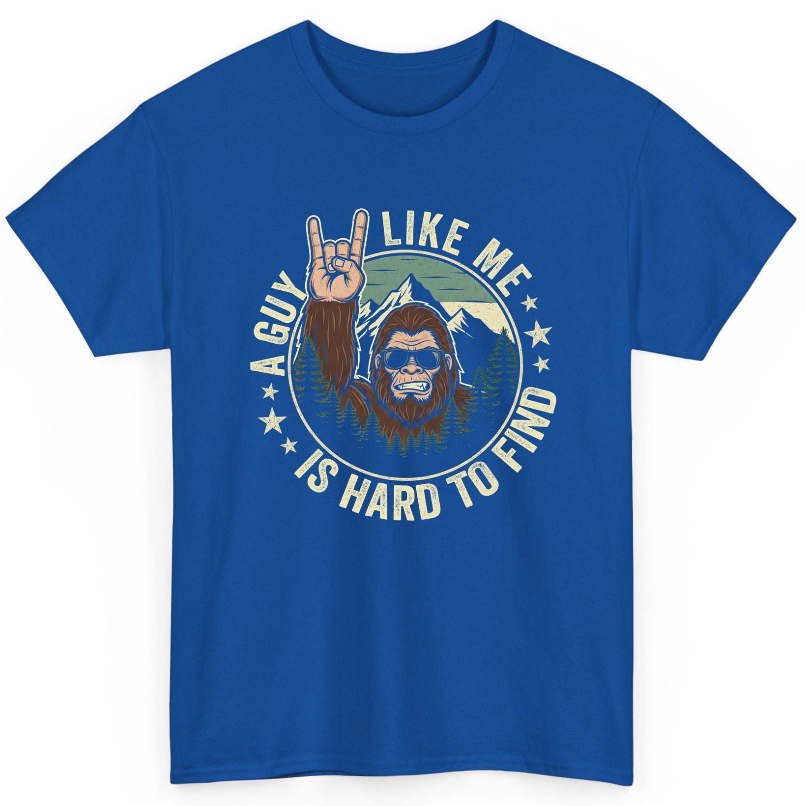 A Guy Like Me Is Hard to Find bigfoot T-Shirt Royal product mockup