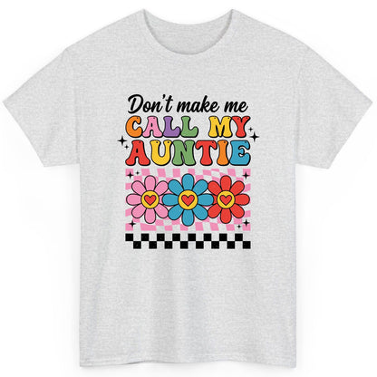 Call My Auntie family humor T-Shirt Ash product mockup