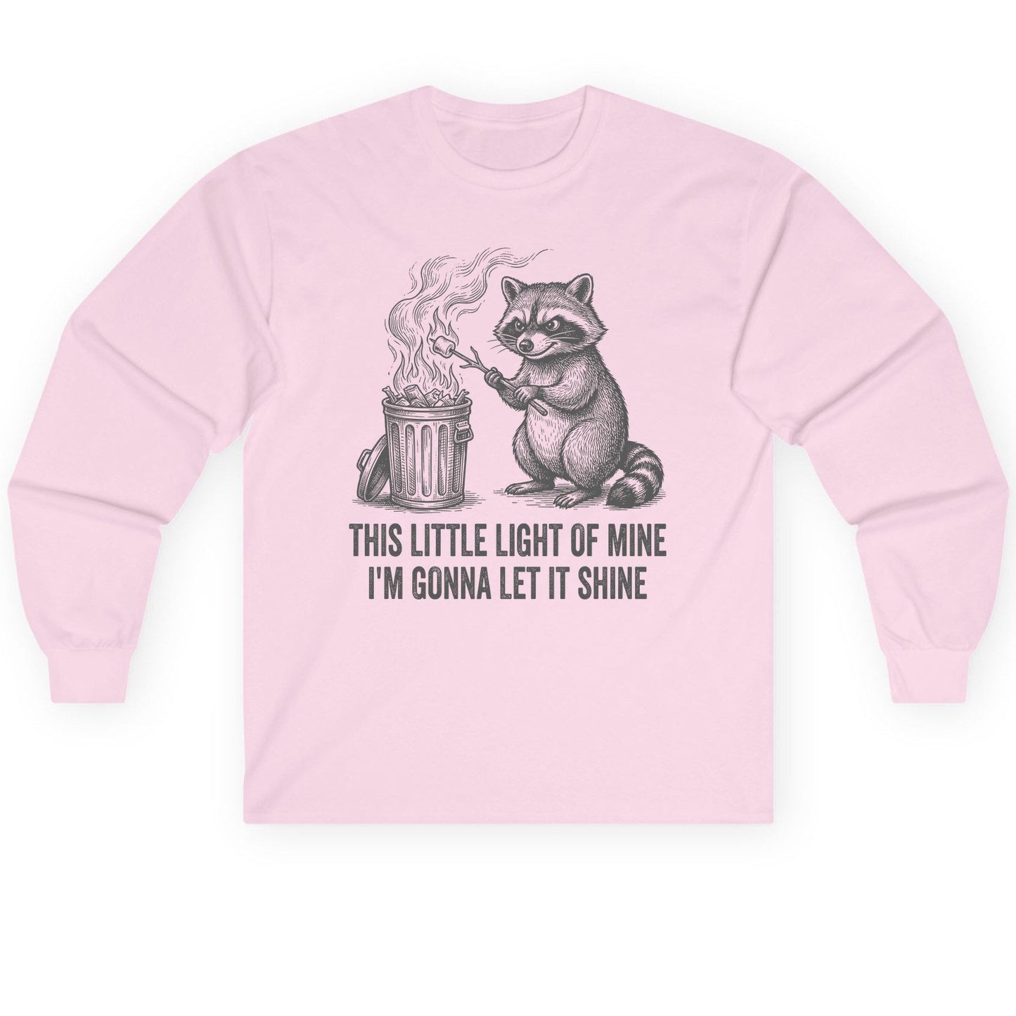 THIS LITTLE LIGHT OF MINE I'M GONNA LET IT SHINE Raccoon Long Sleeve Tee Light Pink product mockup