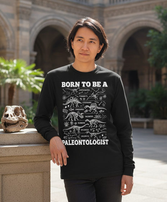 Born to Be a Paleontologist dinosaur skeletons Long Sleeve Tee Black lifestyle mockup