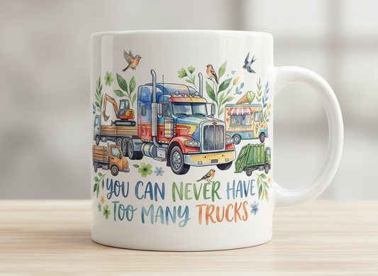 You Can Never Have Too Many Trucks Watercolor Design White Mug - White